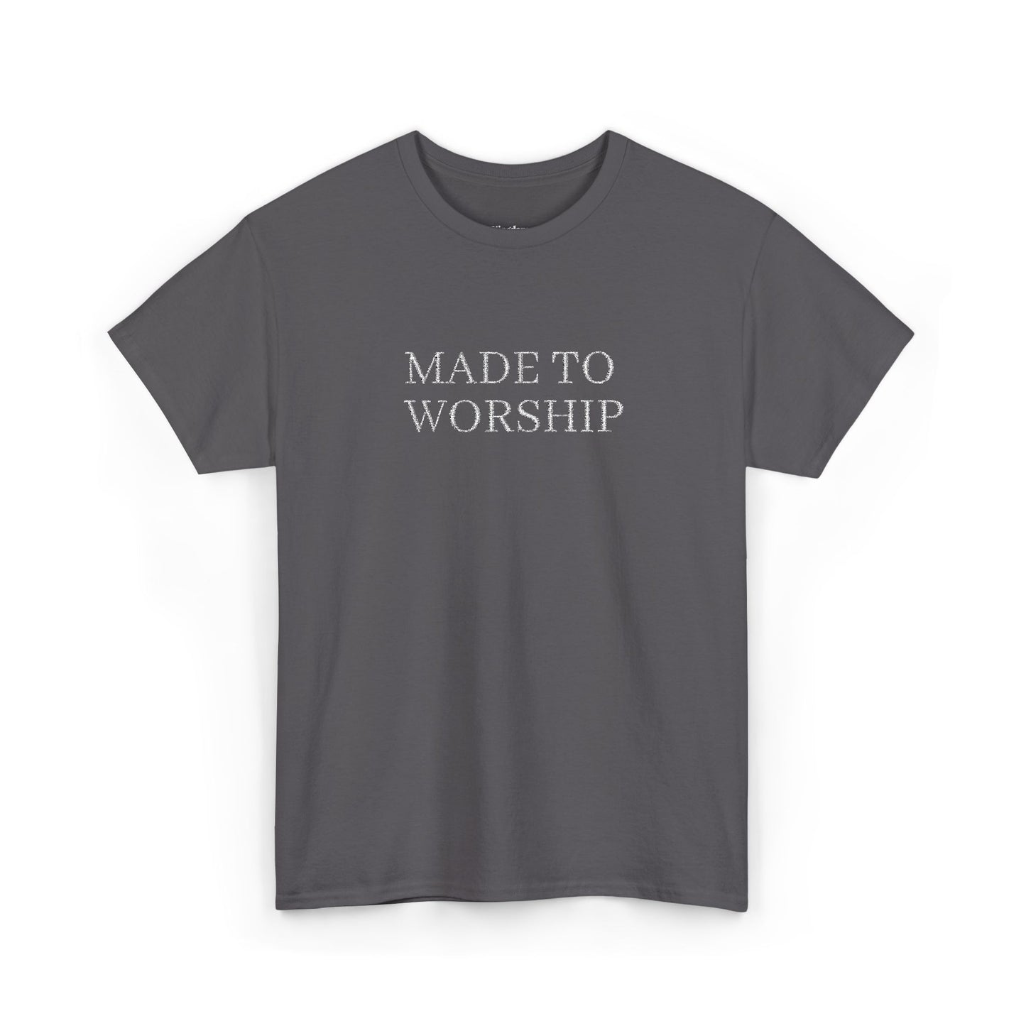Made To Worship Unisex Tee