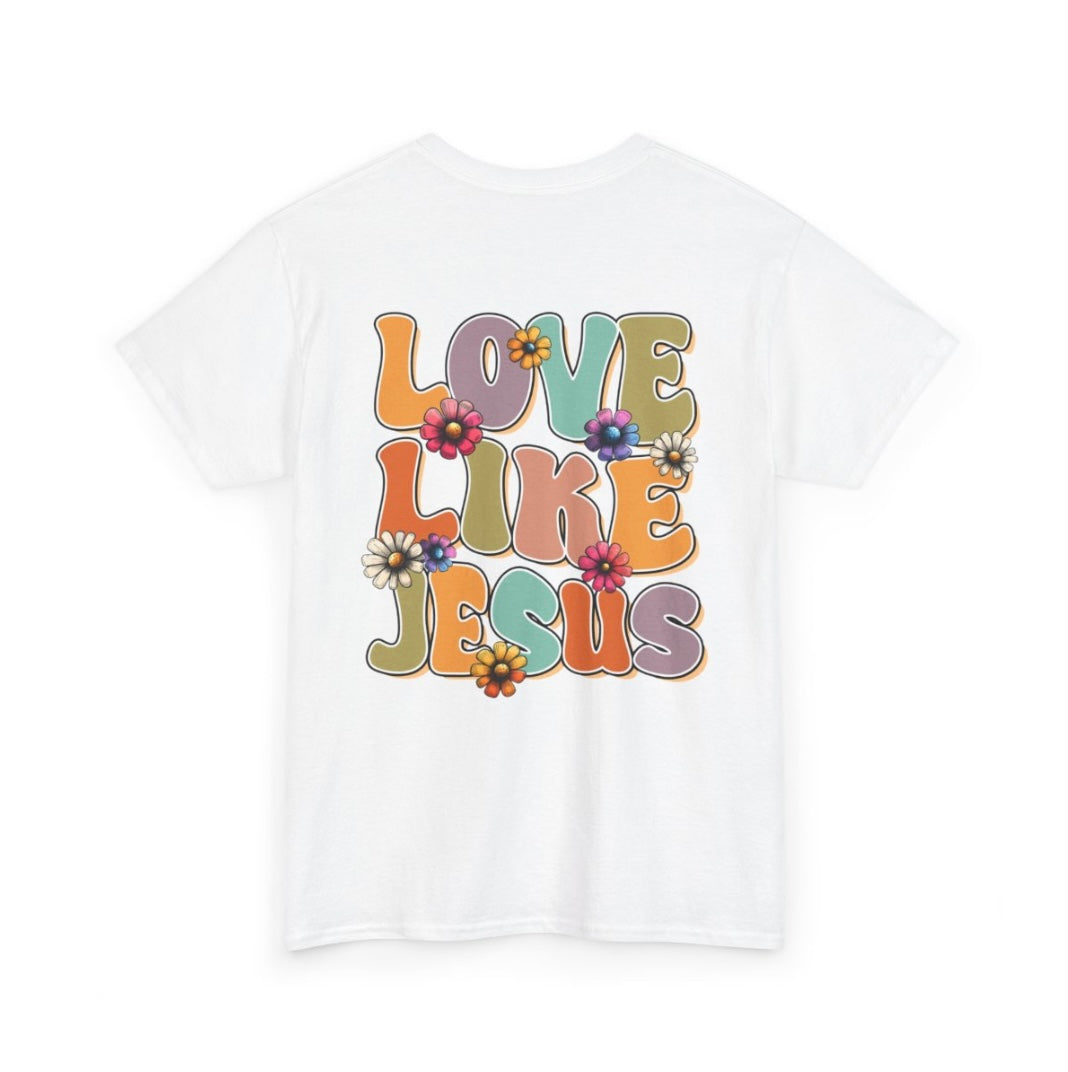 Love Like Jesus Unisex Tee