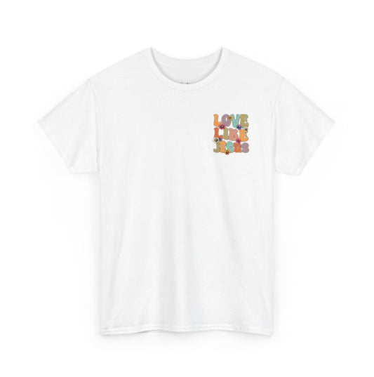 Love Like Jesus Unisex Tee