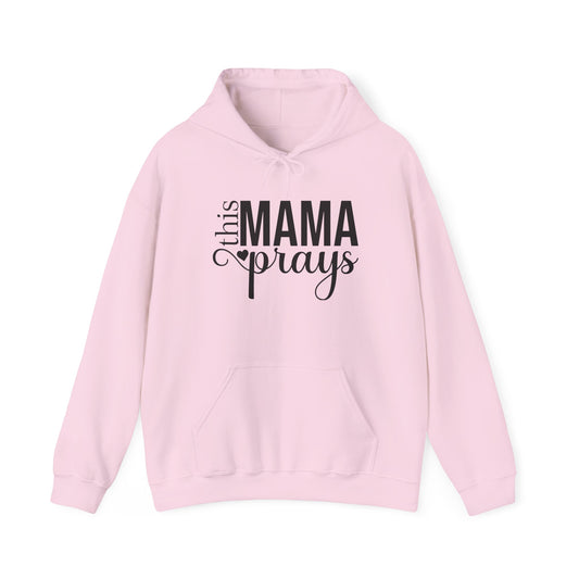 This Mama Prays Hoodie