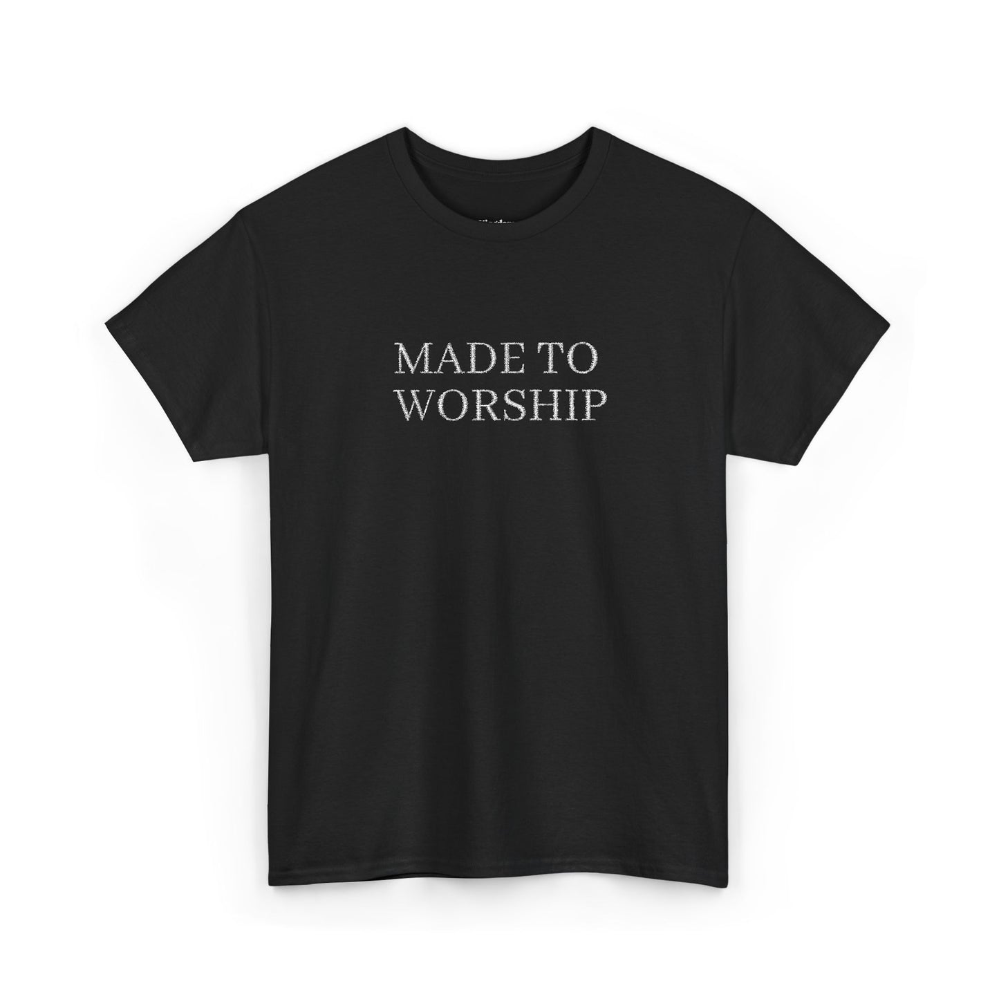 Made To Worship Unisex Tee