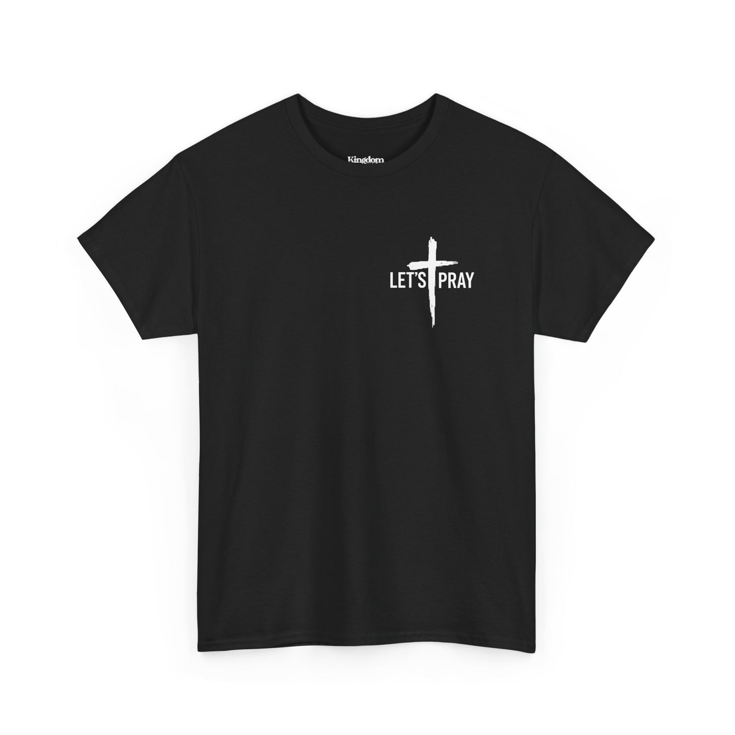 Let’s Pray Tee