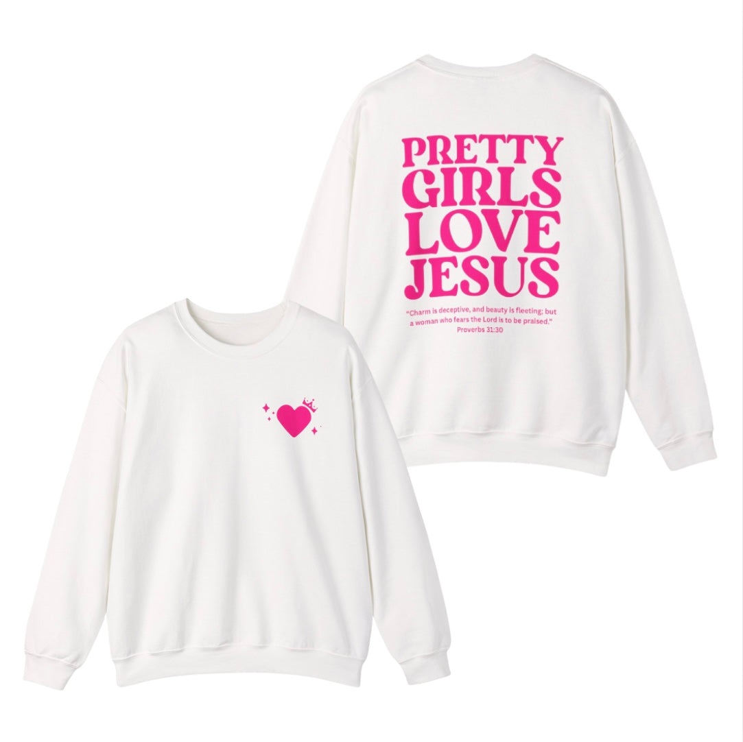 Pretty Girls Love Jesus Sweatshirt