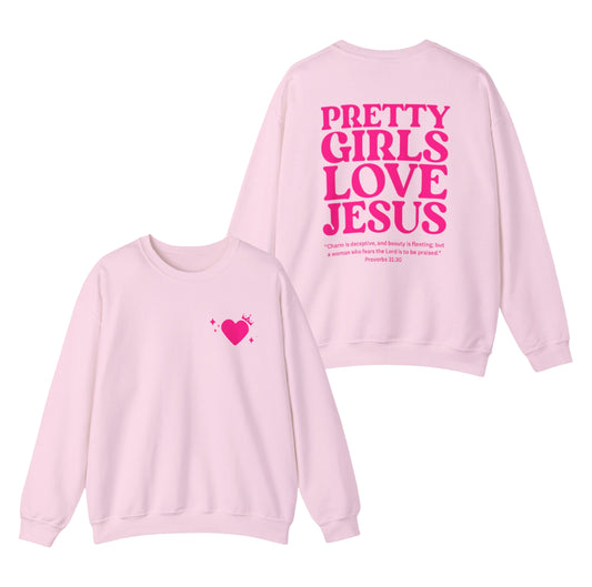 Pretty Girls Love Jesus Sweatshirt